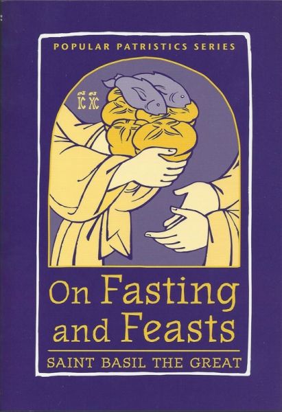 On Fasting and Feasts
