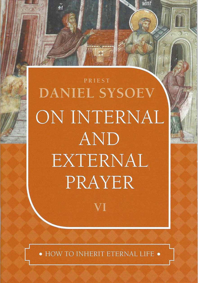 On Internal and External Prayer