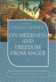 On Meekness and Freedom From Anger