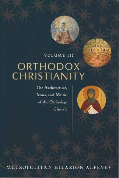 Orthodox Christianity Vol 3