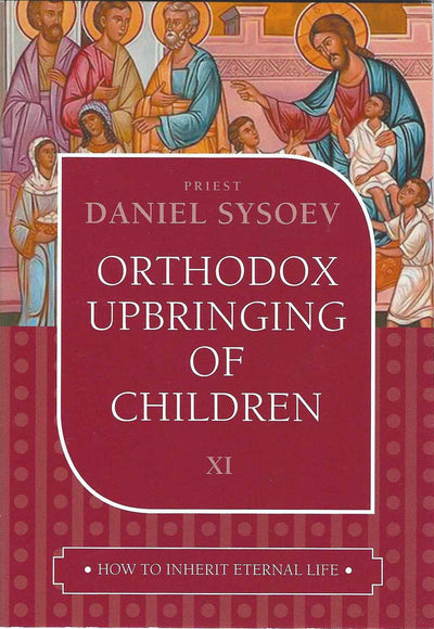 Orthodox Upbringing of Children