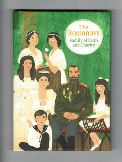 Romanovs Family of Faith and Charity