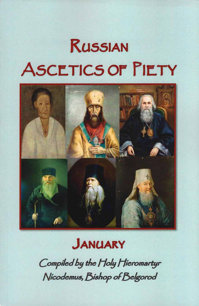 Russian Ascetics of Piety January