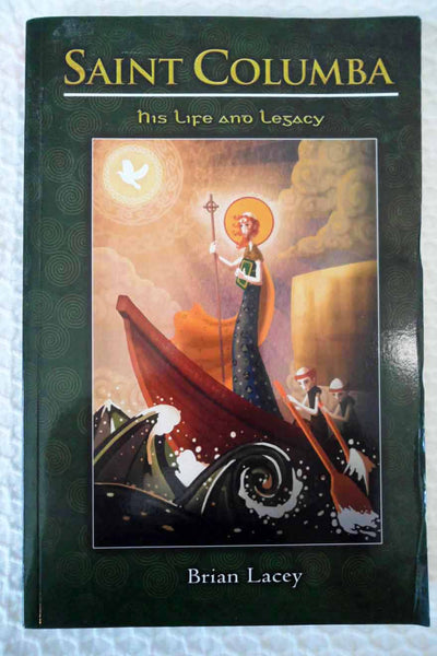 Saint Columba his Life and Legacy rare