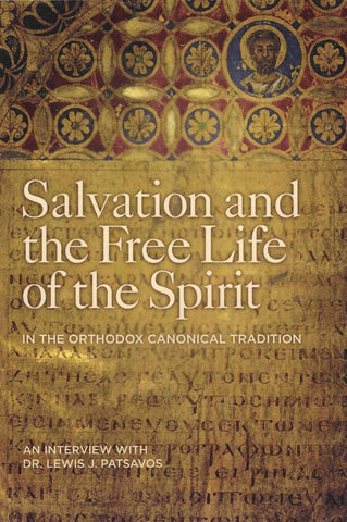 Salvation and the Free Life of the Spirit
